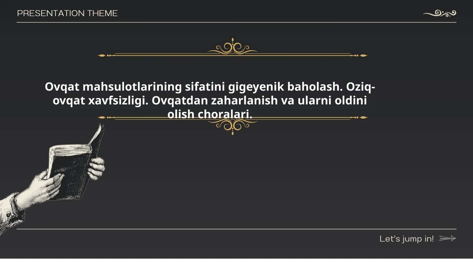 Ovqat mahsulotlarining sifatini gigeyenik baholash. Oziq-ovqat xavfsizligi. Ovqatdan zaharlanish va ularni oldini olish choralari 1