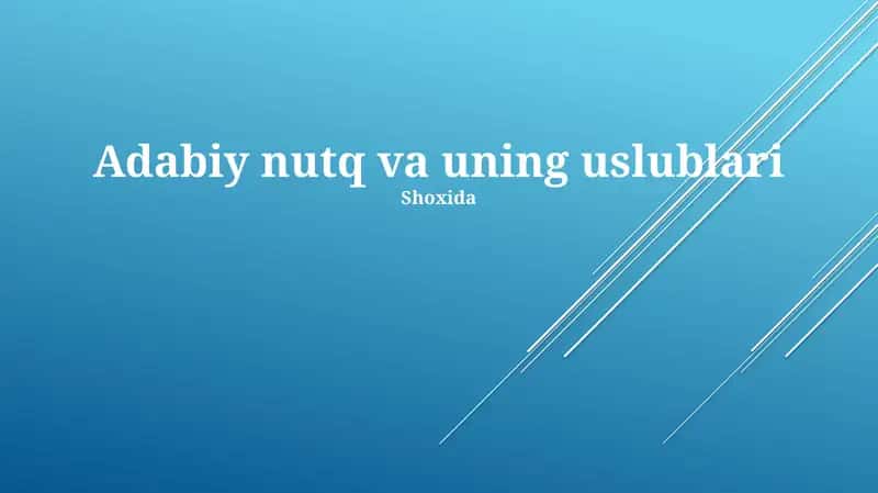 Adabiy nutq va uning uslublari 1