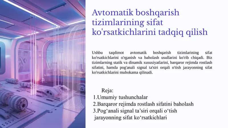 Avtomatik boshqarish tizimlarining sifat ko'rsatkichlarini tadqiq qilish 1
