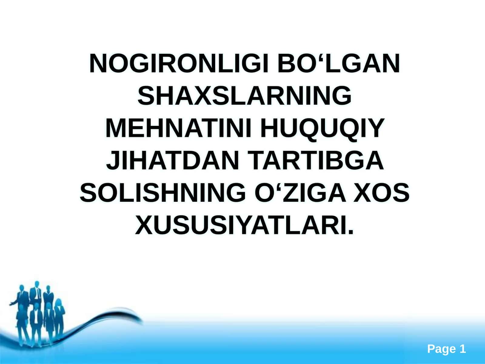 Nogironligi bo‘lgan shaxslarning mehnatini huquqiy jihatdan tartibga solishning o‘ziga xos xususiyatlari 1