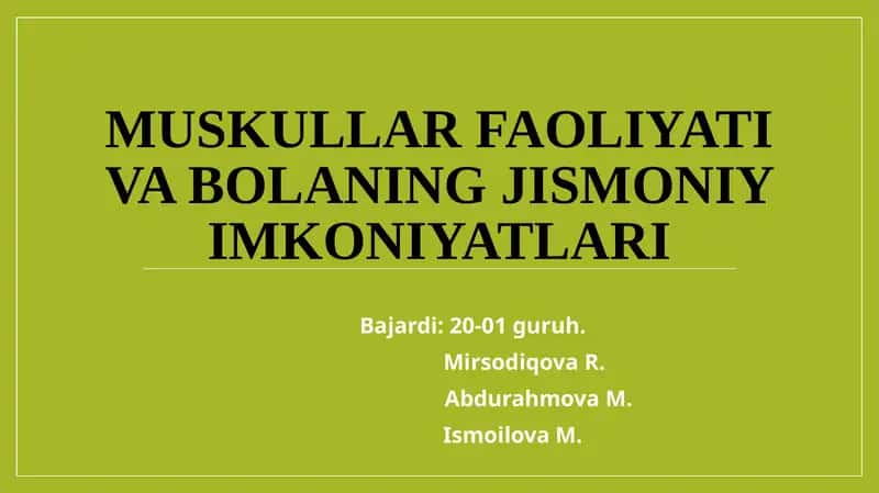 Muskullar faoliyatining jismoniy imkoniyatlari 1