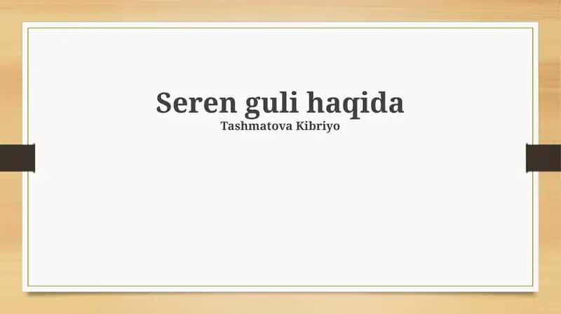 Seren guli haqida 1
