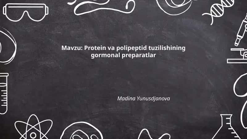 Protein va polipeptid tuzilishining gormonal preparatlar 1