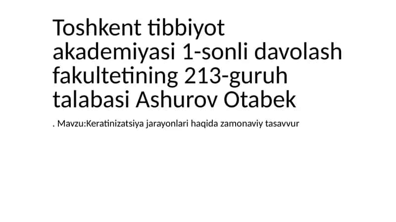 Keratinizatsiya jarayonlari haqida zamonaviy tasavvur 1