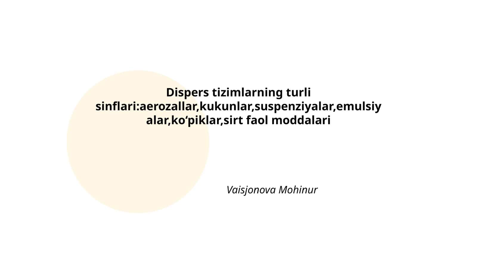 Dispers tizimlarning turli sinflari 1