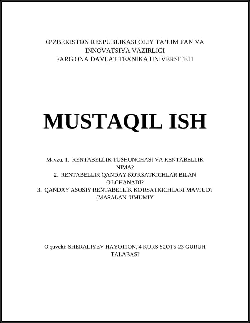 MUSTAQIL ISH: RENTABELLIK TUSHUNCHASI VA RENTABELLIK NIMA? 1