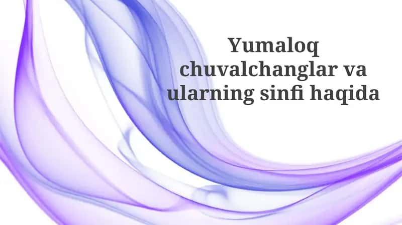 Dumaloq chuvalchanglar: Tuzilishi, Hayot Sikli va Tasnifi 1