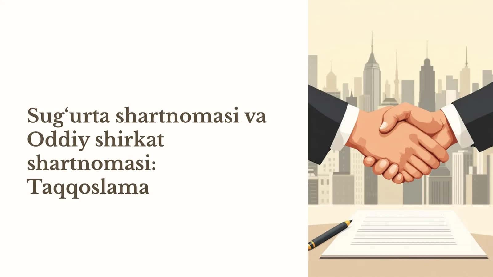 Sug‘urta shartnomasi va Oddiy shirkat shartnomasi Taqqoslama 1