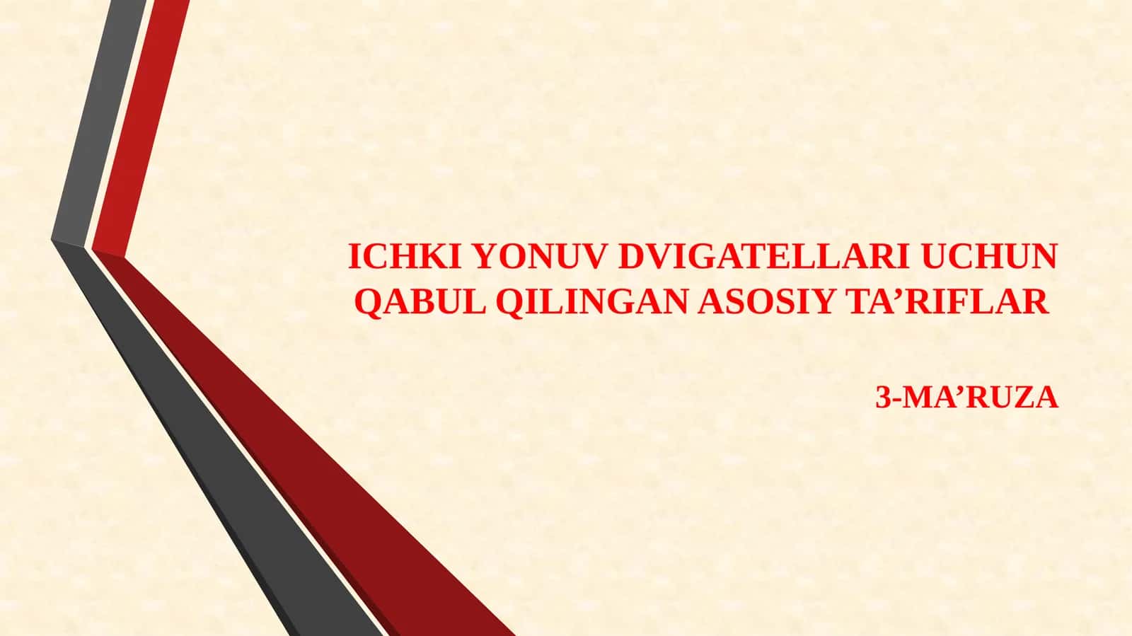 ICHKI YONUV DVIGATELLARI UCHUN QABUL QILINGAN ASOSIY TA’RIFLAR 1
