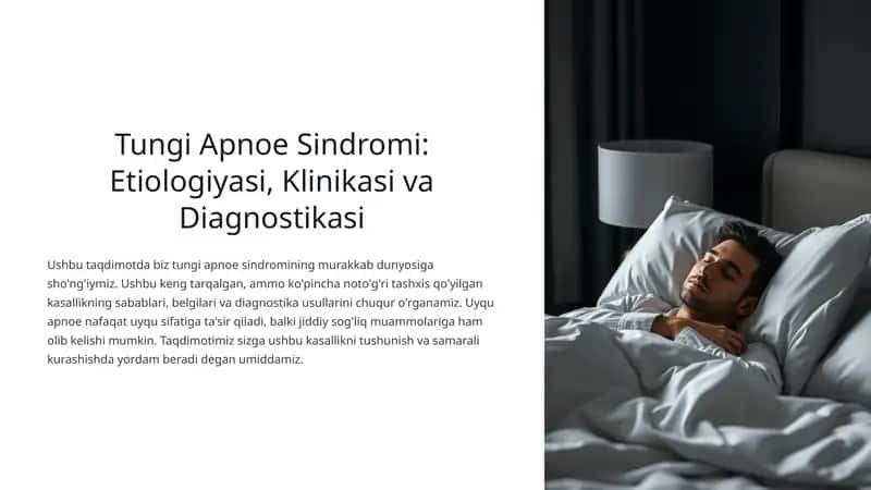Tungi Apnoe Sindromi: Etiologiyasi, Klinikasi va Diagnostikasi 1