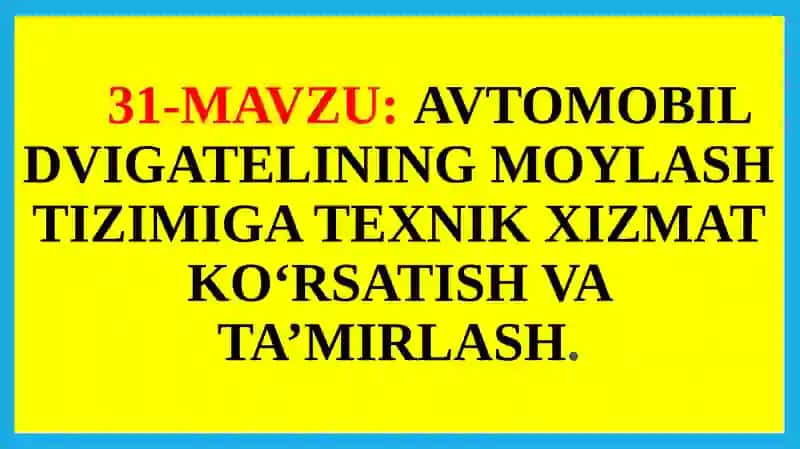 AVTOMOBIL DVIGATELINING MOYLASH TIZIMI