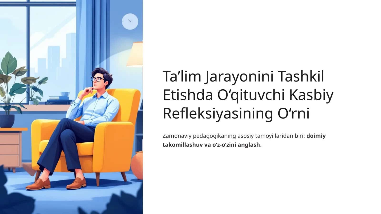 Ta’lim Jarayonini Tashkil Etishda O‘qituvchi Kasbiy Refleksiyasining O‘rni 1