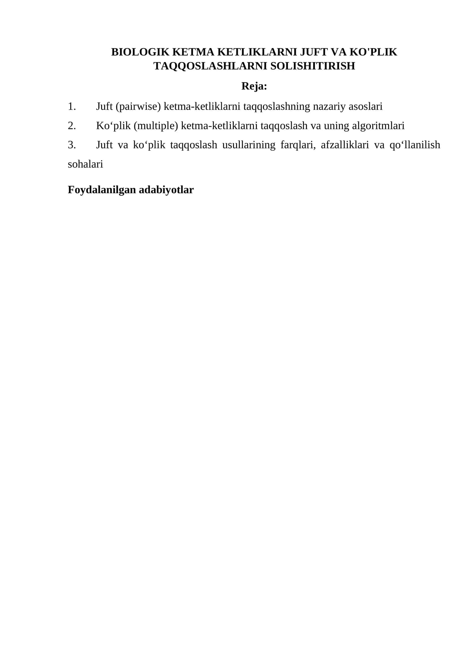BIOLOGIK KETMA KETLIKLARNI JUFT VA KO'PLIK TAQQOSLASHLARNI SOLISHITIRISH 1