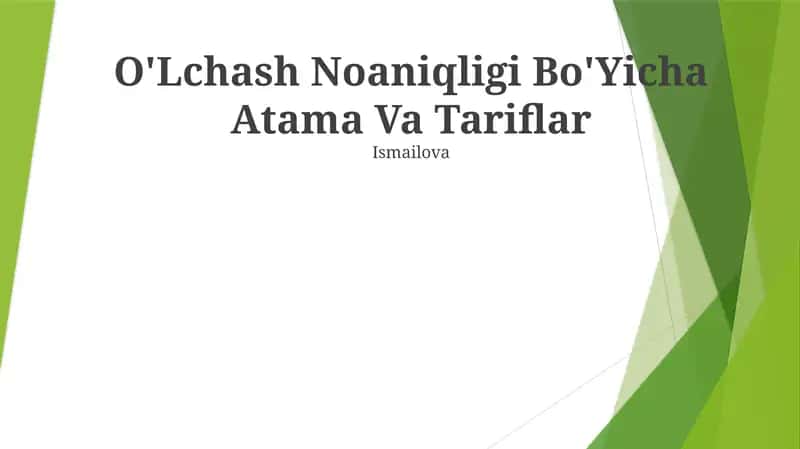 O'Lchash Noaniqligi Bo'Yicha Atama Va Tariflar 1