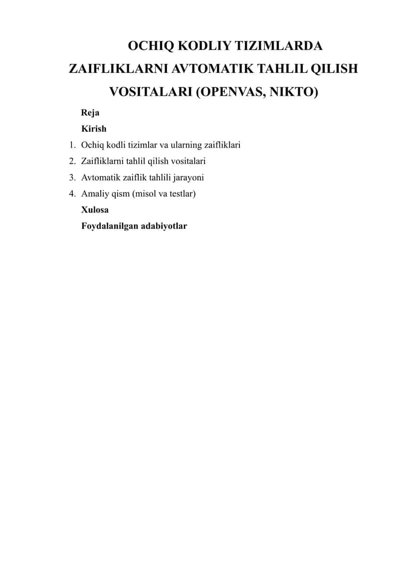 OCHIQ KODLIY TIZIMLARDA ZAIFLIKLARNI AVTOMATIK TAHLIL QILISH VOSITALARI (OPENVAS, NIKTO) 1