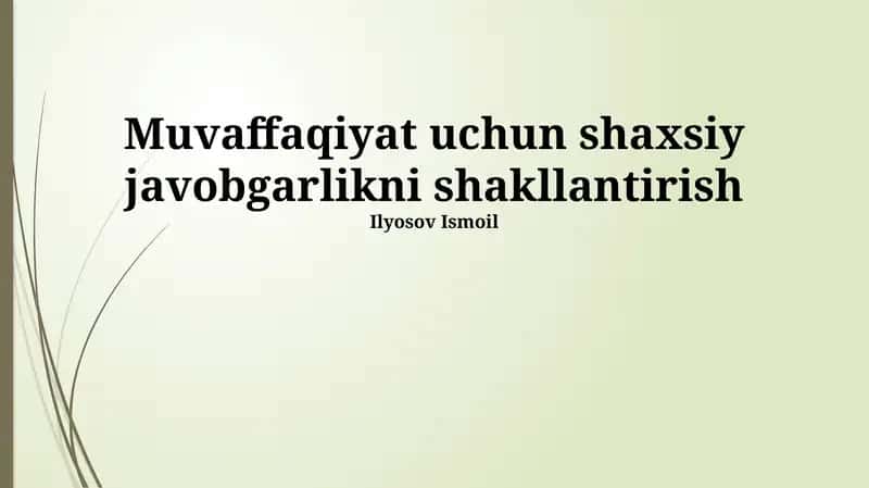 Muvaffaqiyat uchun shaxsiy javobgarlikni shakllantirish 1