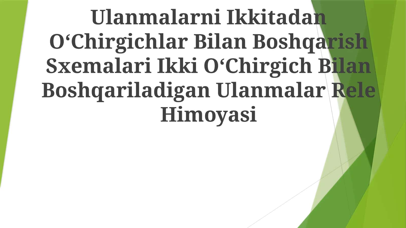 Ulanmalarni Ikkitadan OʻChirgichlar Bilan Boshqarish Sxemalari 1