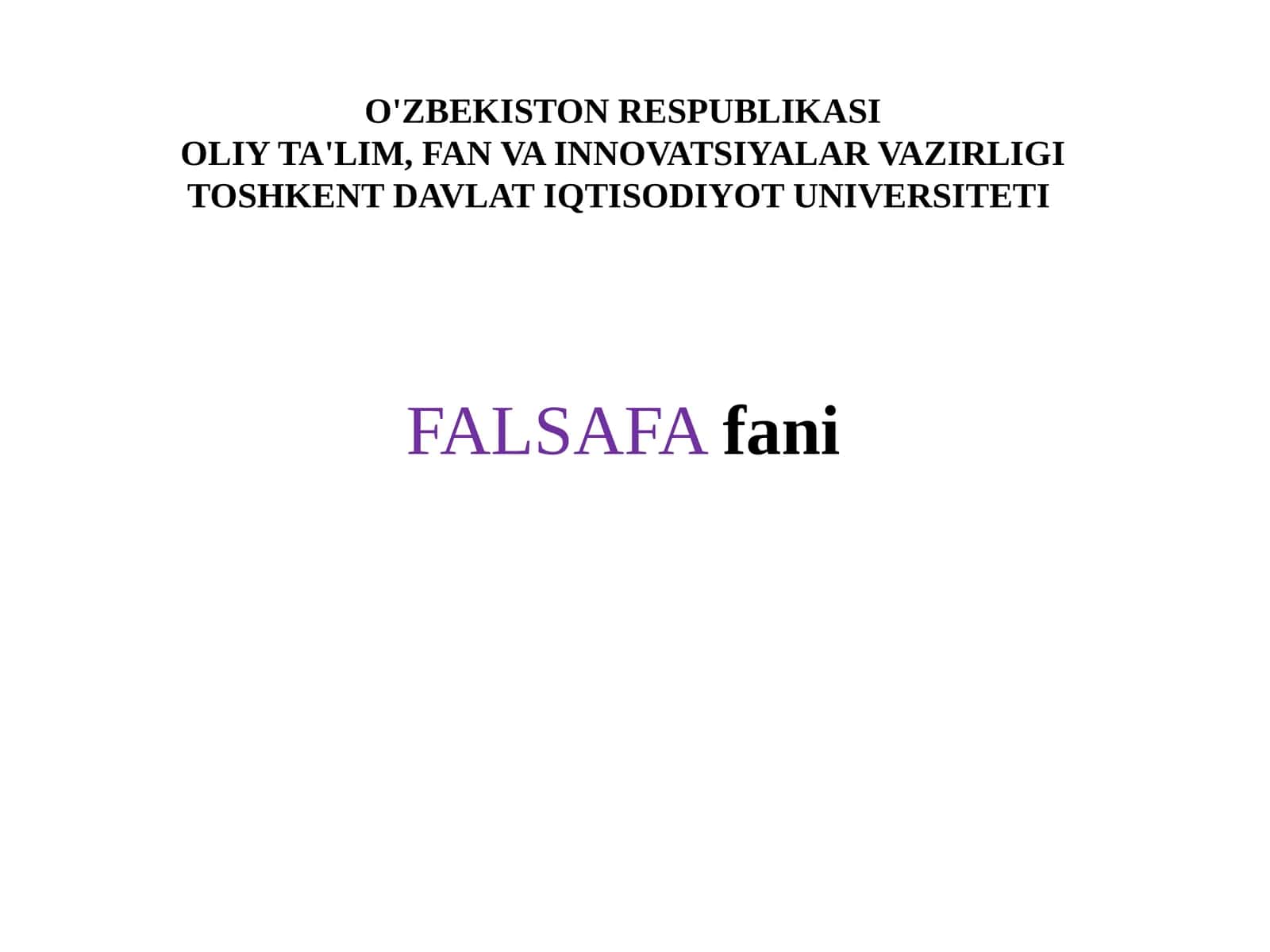 Falsafa fanining predmeti, vazifalari va mohiyati 1