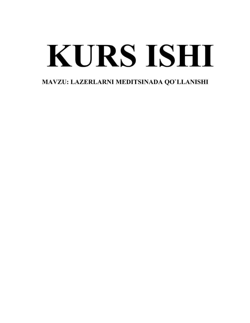 LAZERLARNI MEDITSINADA QO`LLANISHI. 1