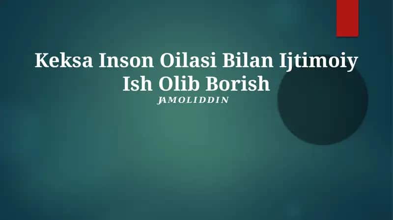 Keksa Inson Oilasi Bilan Ijtimoiy Ish Olib Borish 1