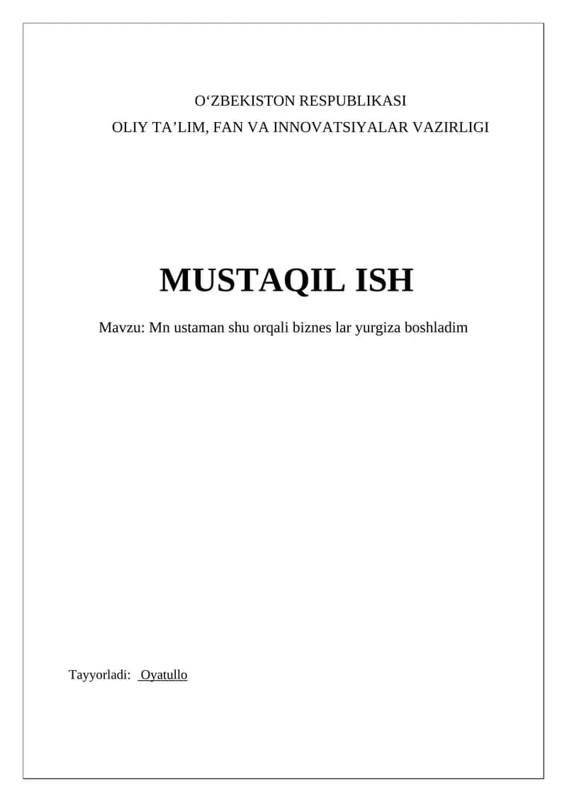 Mavzu: Mn ustaman shu orqali biznes lar yurgiza boshladim 1