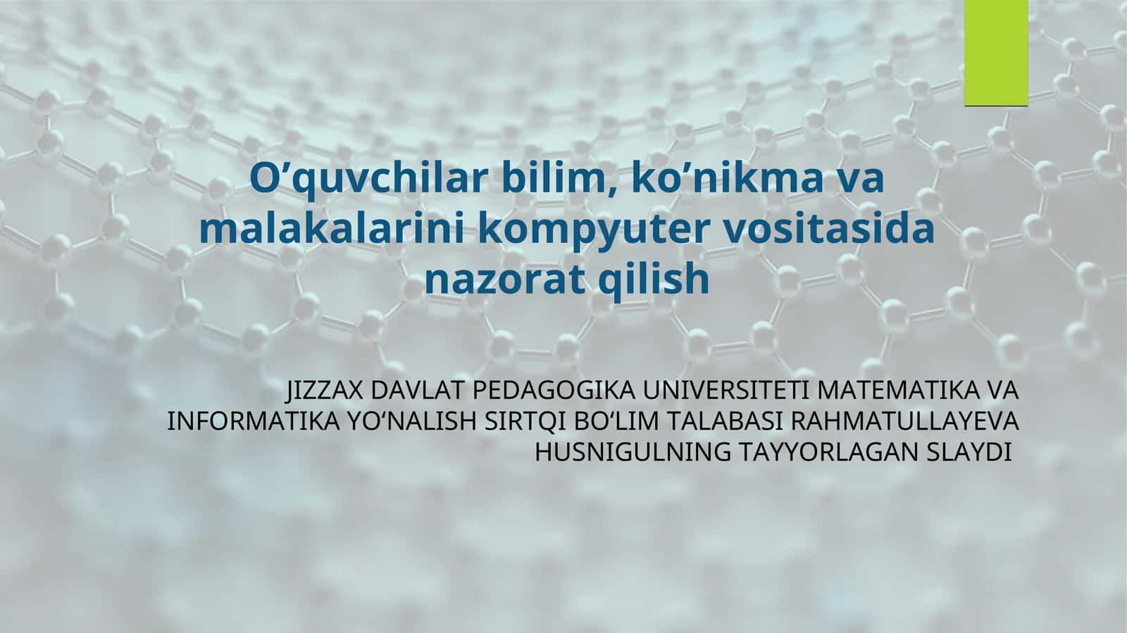 O’quvchilar bilim, ko’nikma va malakalarini kompyuter vositasida nazorat qilish 1