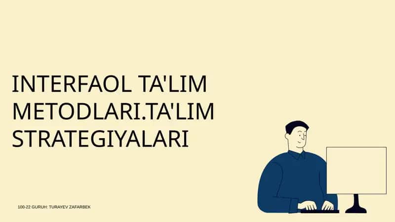 Interfaol Ta'LIM Metodlari.Ta'LIM STRATEGIYALARI 1