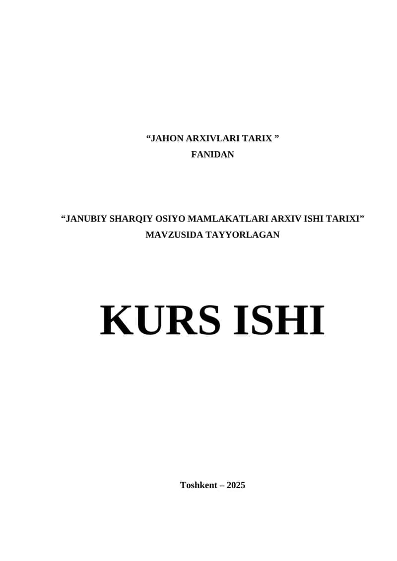 JANUBIY SHARQIY OSIYO MAMLAKATLARI ARXIV ISHI TARIXI 1