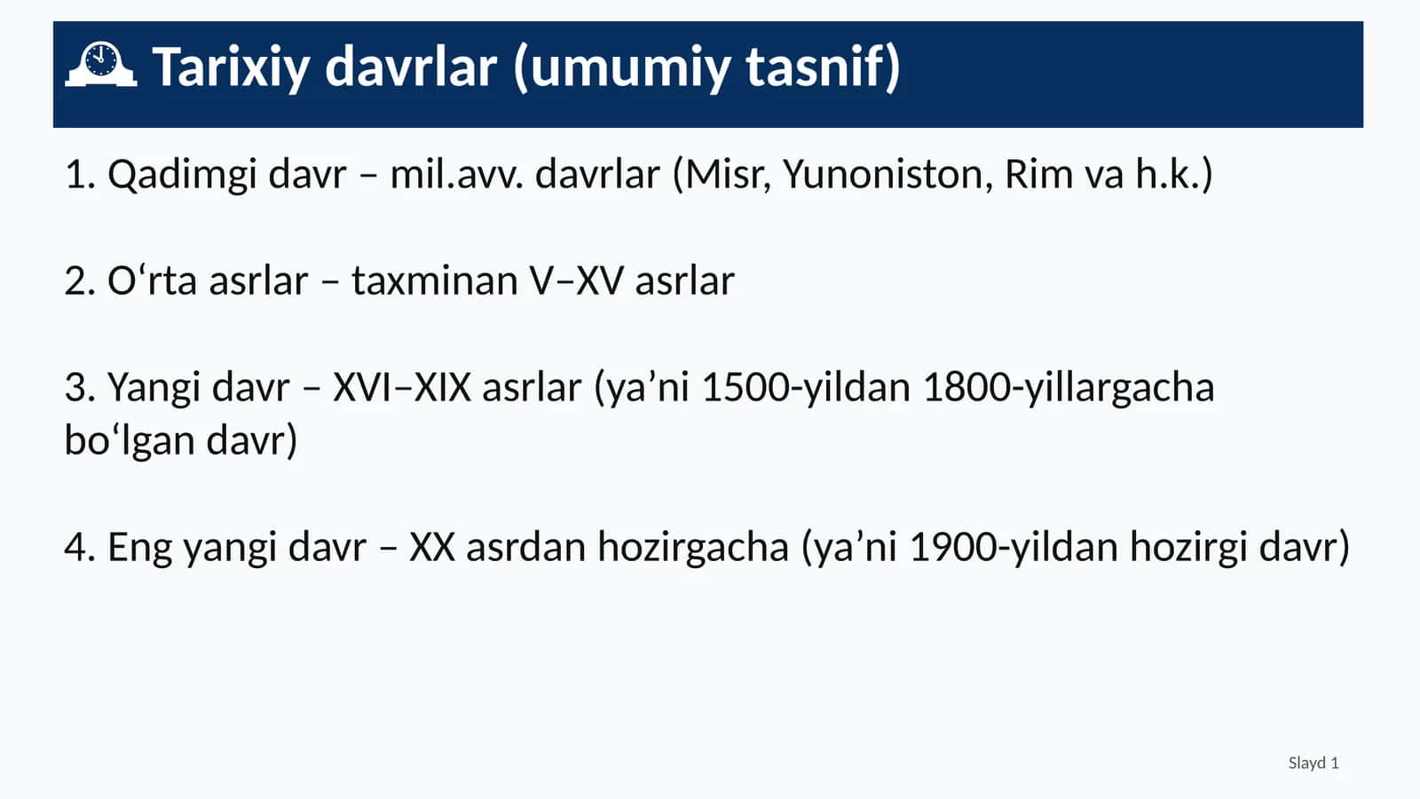 Tarixiy davrlar (umumiy tasnif) 1