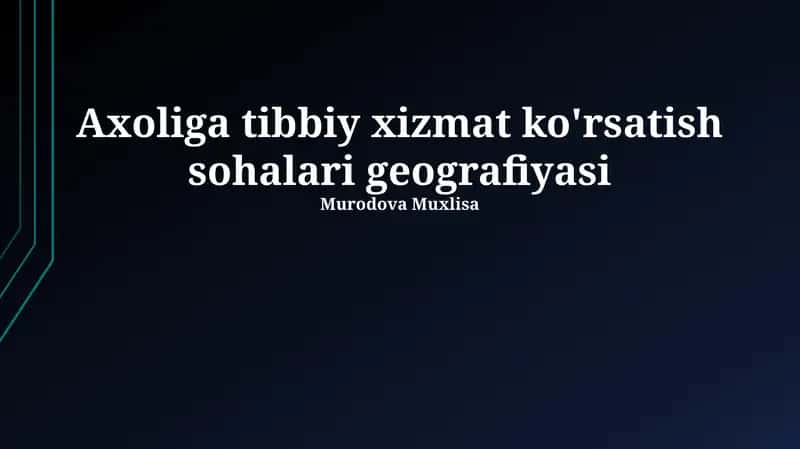 Axoliga tibbiy xizmat ko'rsatish sohalari geografiyasi 1