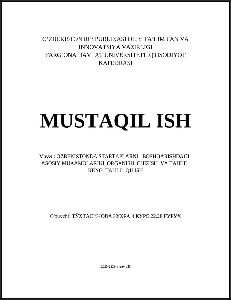 OZBEKISTONDA STARTAPLARNI BOSHQARISHDAGI ASOSIY MUAAMOLARINI ORGANISH CHIZISH VA TAHLIL KENG TAHLIL QILISH 1