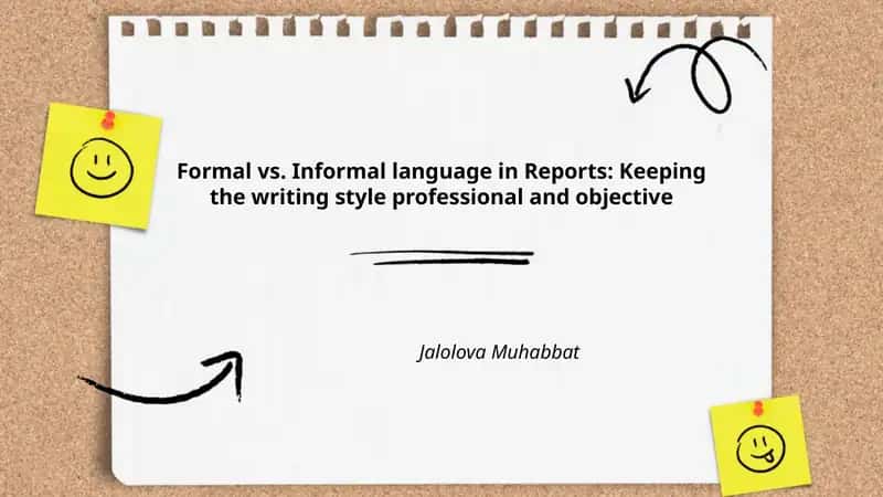 Formal vs. Informal language in Reports 1
