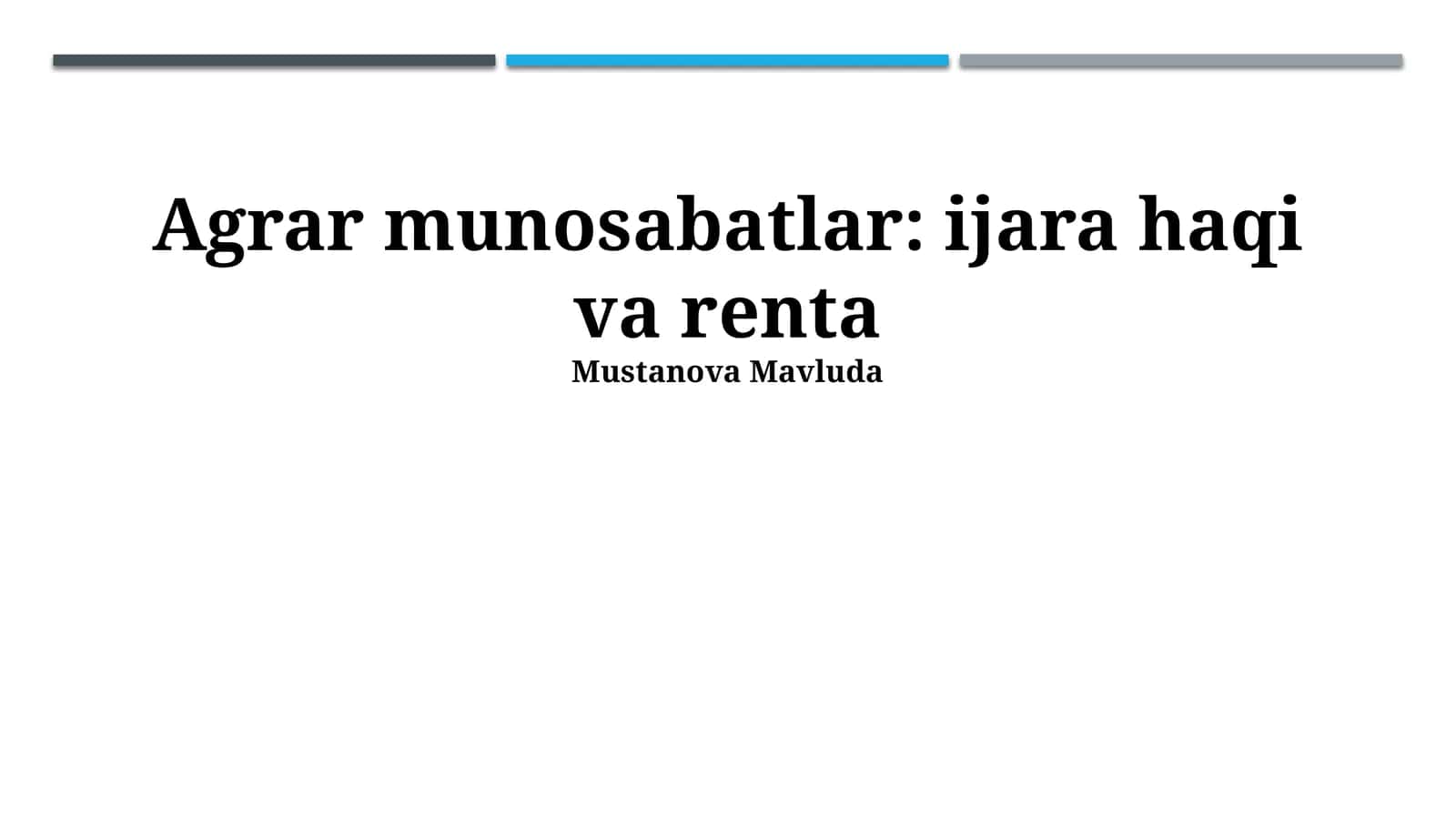 Agrar munosabatlar: ijara haqi va renta 1