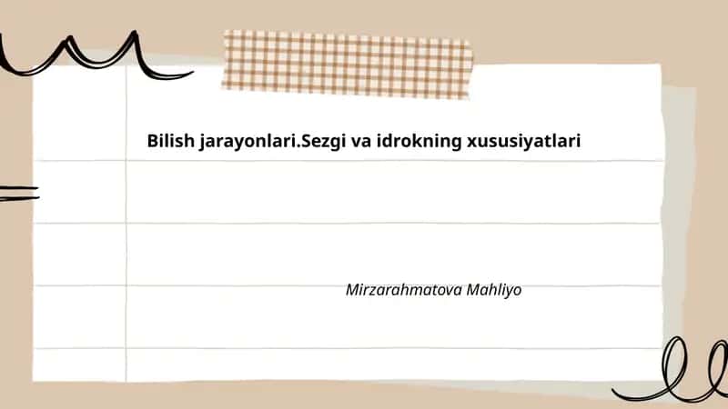 Bilish jarayonlari.Sezgi va idrokning xususiyatlari 1