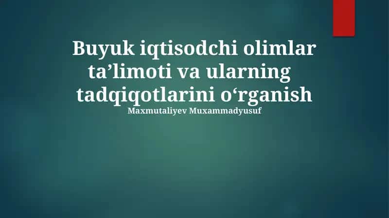Buyuk Iqtisodchilarning Asosiy Taʼlimoti 1