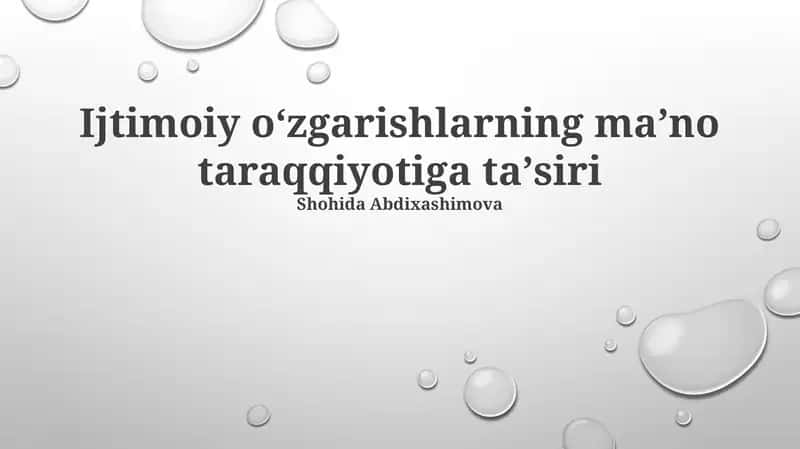 Ijtimoiy oʻzgarishlarning maʼno taraqqiyotiga taʼsiri 1