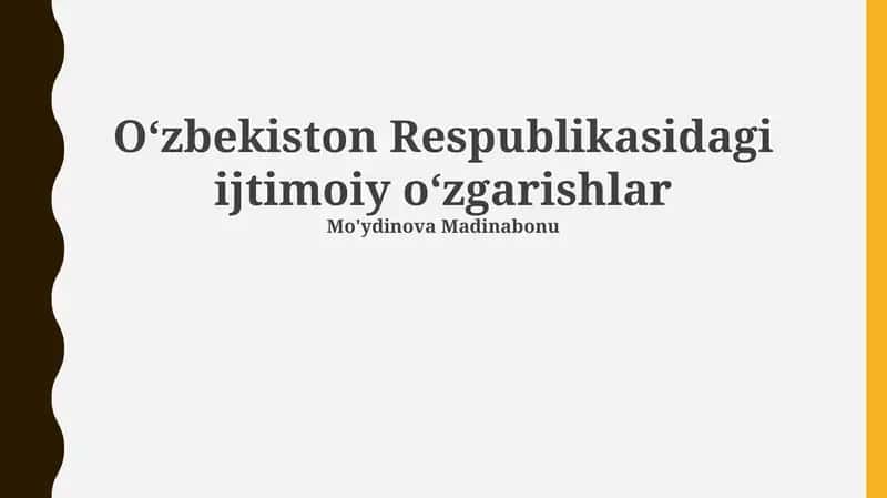 Oʻzbekiston Respublikasidagi ijtimoiy oʻzgarishlar 1