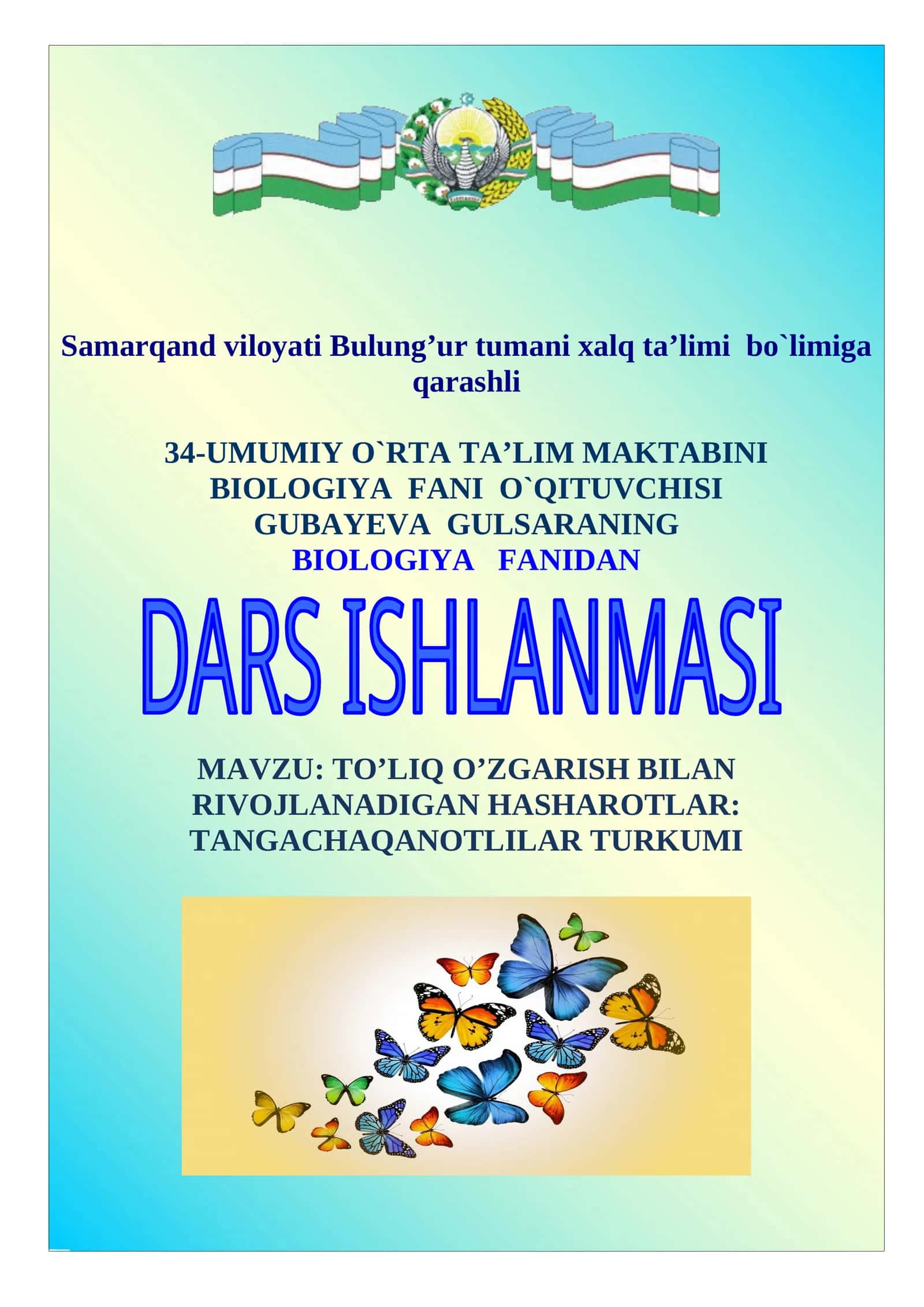 TO’LIQ O’ZGARISH BILAN RIVOJLANADIGAN HASHAROTLAR: TANGACHAQANOTLILAR TURKUMI 1