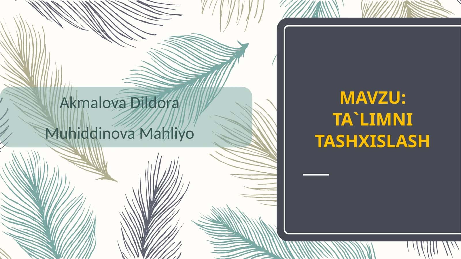 TA`LIMNI TASHXISLASH 1