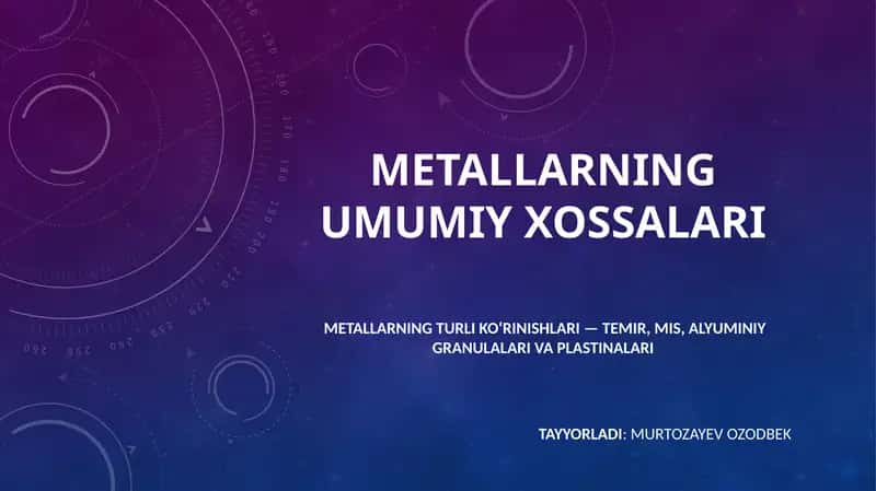 Metallarning umumiy xossalari 1