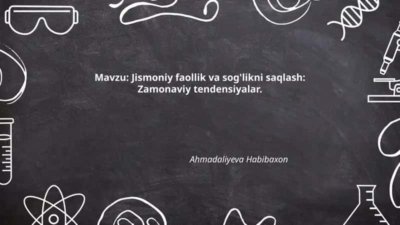 Jismoniy faollik va sog'likni saqlash: Zamonaviy tendensiyalar 1