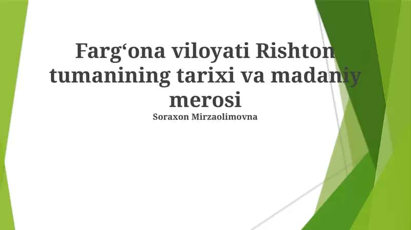 Fargʻona viloyati Rishton tumanining tarixi va madaniy merosi 1