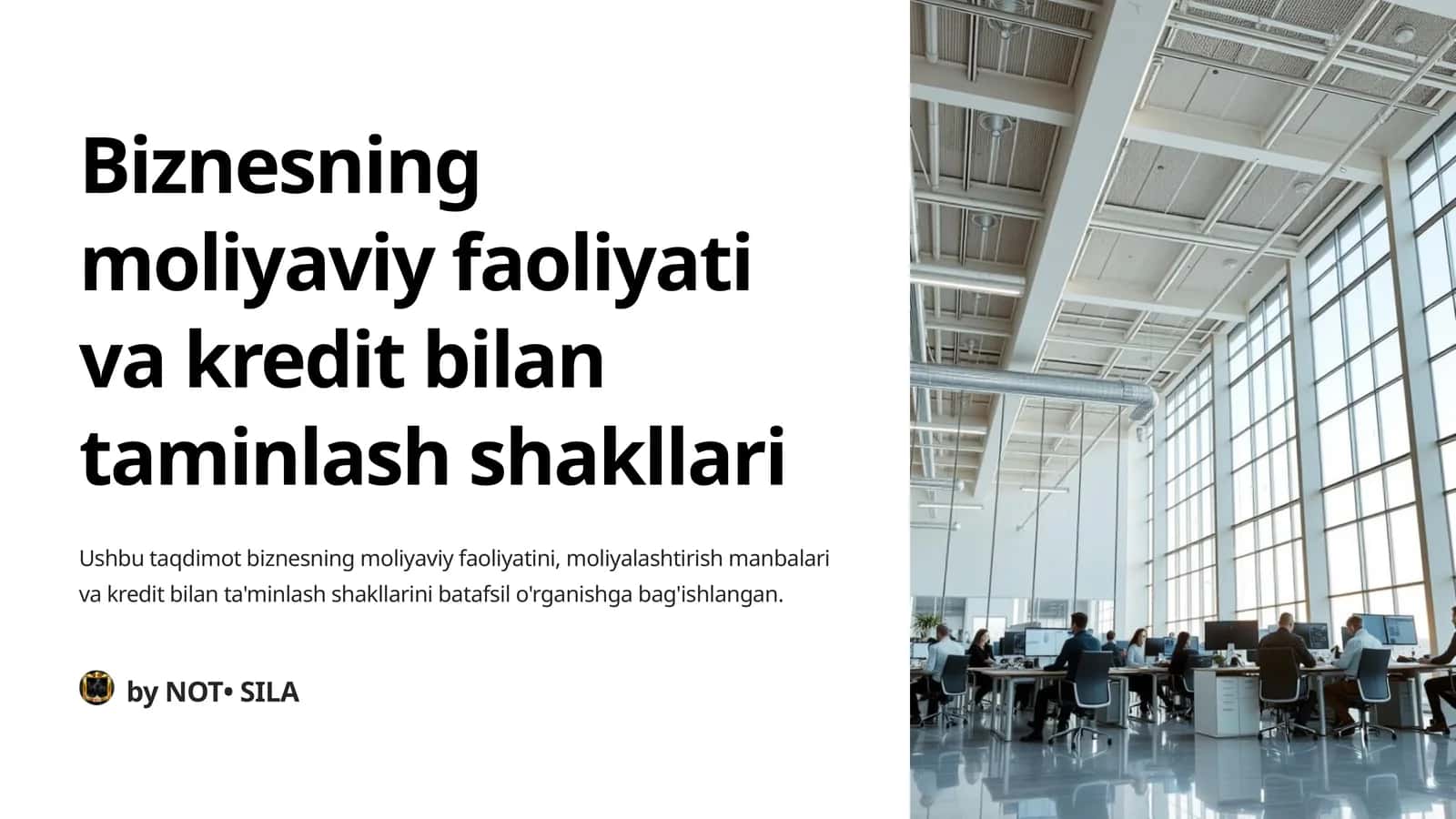 Biznesning moliyaviy faoliyati va kredit bilan taminlash shakllari 1