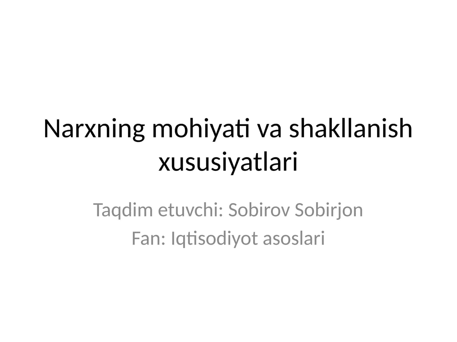 Narxning mohiyati va shakllanish xususiyatlari 1