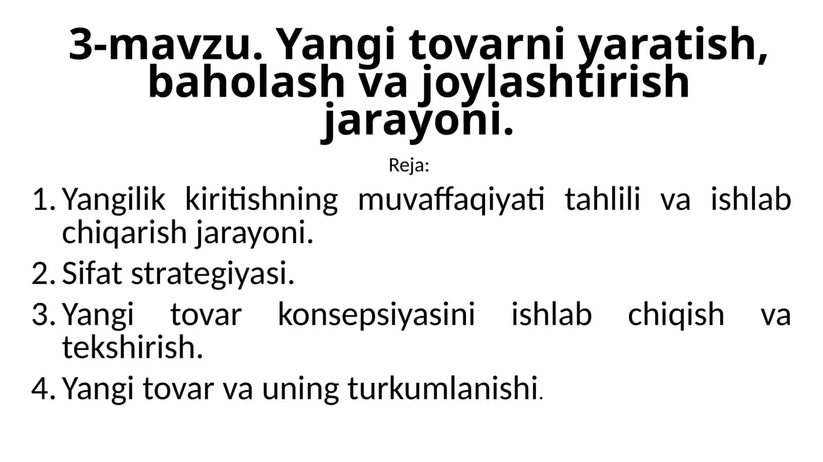 Yangi tovarni yaratish, baholash va joylashtirish jarayoni 1