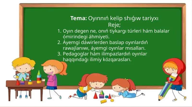 Oyın degen ne, onıń tiykargı túrleri hám balalar ómirindegi áhmiyeti 1