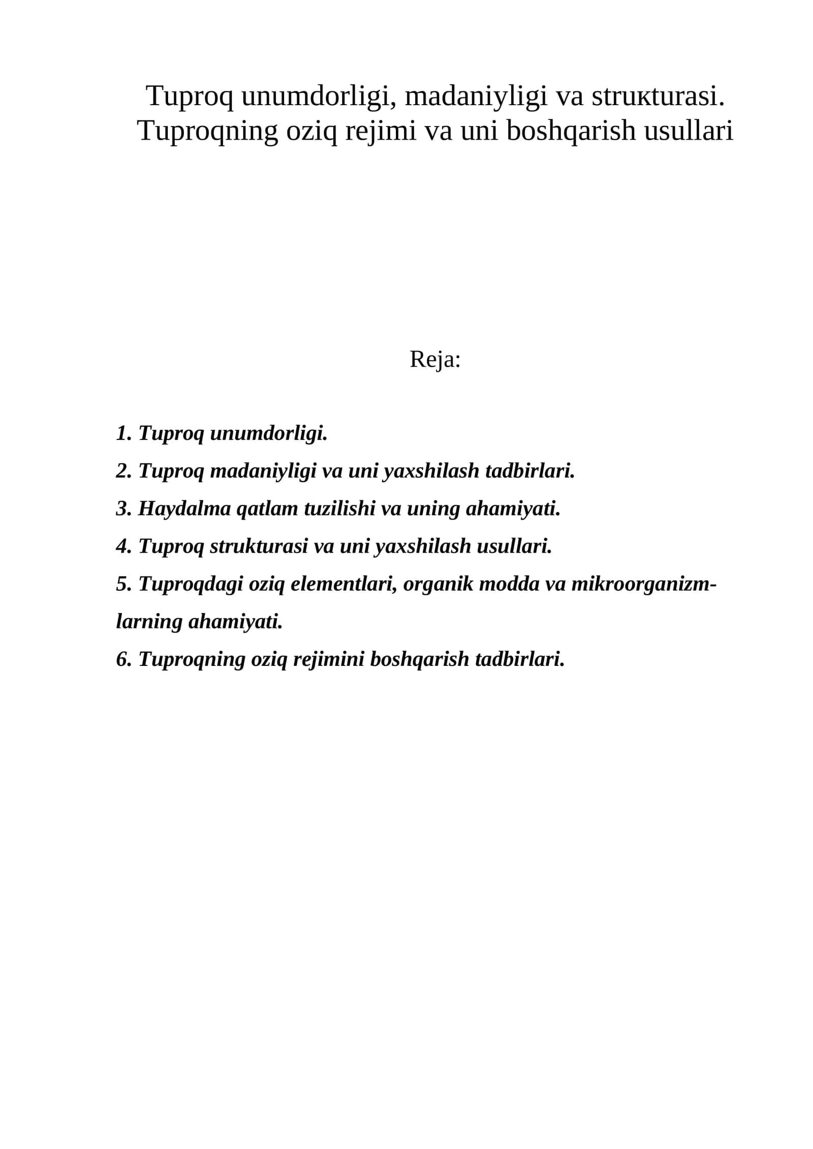 Tuproq unumdorligi, madaniyligi va struкturasi 1