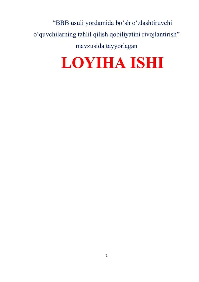 BBB usuli yordamida bo‘sh o‘zlashtiruvchi o‘quvchilarning tahlil qilish qobiliyatini rivojlantirish” 1