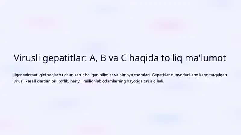 Virusli gepatitlar: A, B va C haqida to'liq ma'lumot 1
