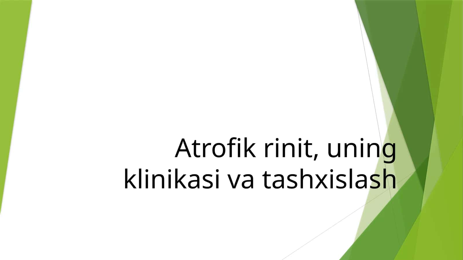 Atrofik rinit, uning klinikasi va tashxislash 1